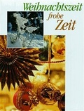 Cover: Weihnachtszeit - frohe Zeit - Lahn-Verlag