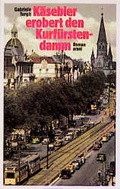 Cover: K&auml;sebier erobert den Kurf&uuml;rstendamm - arani