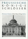 Cover: Preussische K&ouml;nigsschl&ouml;sser - Mann, Gebr.