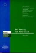 Cover: Der Vertrag von Amsterdam - Schulz,  R. S., Verlag, ein Imprint von Wolters Kluwer Deutschland GmbH
