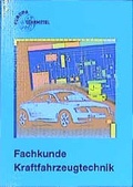 Cover: Fachkunde Kraftfahrzeugtechnik mit CD Pr&uuml;fungstrainer - Europa-Lehrmittel