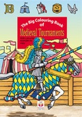 Cover: The Big Colouring Book of Medieval Tournaments - Tessloff Verlag Ragnar Tessloff GmbH & Co. KG