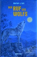 Cover: Der Ruf des Wolfs - Carl Ueberreuter Verlag