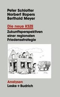 Cover: Die neue KSZE - VS Verlag f&uuml;r Sozialwissenschaften