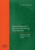 Cover: Personalmanagement und Mitarbeiterf&uuml;hrung im Sozialbetrieb - Schulz,  R. S., Verlag, ein Imprint von Wolters Kluwer Deutschland GmbH