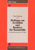Cover: Haftung von Architekt und Bauherr f&uuml;r Bauunf&auml;lle - RWS