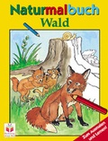 Cover: Naturmalbuch: Wald - Tessloff Verlag Ragnar Tessloff GmbH & Co. KG