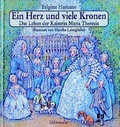 Cover: Ein Herz und viele Kronen - Carl Ueberreuter Verlag