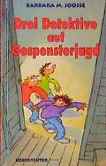 Cover: Drei Detektive auf Gespensterjagd - Carl Ueberreuter Verlag
