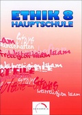 Cover: Ethik - Hauptschule. Neue Rechtschreibung - Westermann Berufliche Bildung