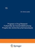 Cover: Progress in Drug Research (PDR). Fortschritte der Arzneimittelforschung.... - Birkh&auml;user Verlag GmbH
