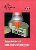 Cover: Tabellenbuch Informationstechnik (ohne Formelsammlung) mit Kommunikations- und Medientechnik - Europa-Lehrmittel