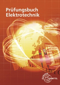 Abbildung von: Prüfungsbuch Elektrotechnik - Europa-Lehrmittel