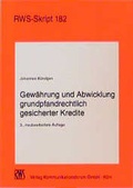 Cover: Gew&auml;hrung und Abwicklung grundpfandrechtlich gesicherter Kredite - RWS