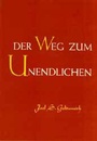 Cover: Der Weg zum Unendlichen - Schwab, Heinrich