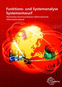 Enlarge image Cover: Funktions- und Systemanalyse, Systementwurf - Informationsband - Europa-Lehrmittel