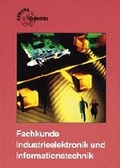 Cover: Fachkunde Industrieelektronik und Informationstechnik - Europa-Lehrmittel