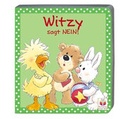 Cover: Witzy sagt Nein! - Tessloff Verlag Ragnar Tessloff GmbH & Co. KG