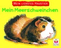 Cover: Mein liebstes Haustier: Mein Meerschweinchen - Tessloff Verlag Ragnar Tessloff GmbH & Co. KG