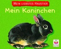 Cover: Mein liebstes Haustier: Mein Kaninchen - Tessloff Verlag Ragnar Tessloff GmbH & Co. KG