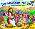 Cover: Die Geschichte von Jesus - Tessloff Verlag Ragnar Tessloff GmbH & Co. KG