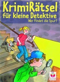 Cover: Krimi-R&auml;tsel f&uuml;r kleine Detektive: Wer findet die Spur? - Tessloff Verlag Ragnar Tessloff GmbH & Co. KG