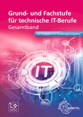 Cover: Grund- und Fachstufe f&uuml;r technische IT-Berufe - Europa-Lehrmittel