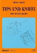 Cover: Tips und Kniffe f&uuml;r Modellbauer und Heimwerker - Neckar-Verlag GmbH