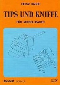 Enlarge image Cover: Tips und Kniffe für Modellbauer und Heimwerker - Neckar-Verlag GmbH