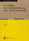 Cover: Vertr&auml;ge zur Umwandlung von Unternehmen - RWS