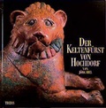 Cover: Der Keltenf&uuml;rst von Hochdorf - Theiss in Herder