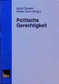 Cover: Politische Gerechtigkeit - VS Verlag f&uuml;r Sozialwissenschaften