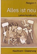 Cover: Alles ist neu / Alles ist neu - Kaufmann Verlag