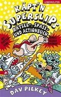 Cover: K&auml;pt'n Superslips R&auml;tsel-, Spass- und Actionbuch - Carl Ueberreuter Verlag