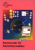 Cover: Fachkunde f&uuml;r Fachinformatiker - Europa-Lehrmittel