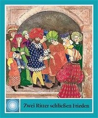 Enlarge image Cover: Zwei Ritter schliessen Frieden - Kaufmann Verlag