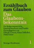 Cover: Erz&auml;hlbuch zum Glauben / Das Glaubensbekenntnis - Kaufmann Verlag