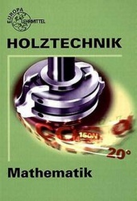 Enlarge image Cover: Mathematik Holztechnik - Europa-Lehrmittel
