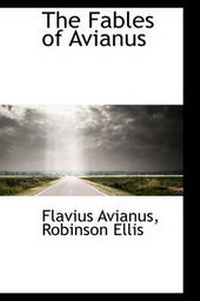 Enlarge image Cover: The Fables of Avianus - BiblioLife
