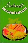 Cover: Schnellkochb&uuml;chlein - Verlag f. d. Frau