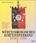 Cover: W&uuml;rttembergischer Sch&uuml;tzenverband 1850-2000 - Theiss in Herder