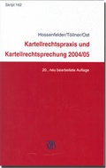 Cover: Kartellrechtspraxis und Kartellrechtsprechung 2004/05 - RWS