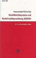 Cover: Kartellrechtspraxis und Kartellrechtsprechung 2003/04 - RWS