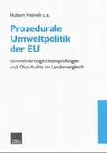 Cover: Prozedurale Umweltpolitik der EU - VS Verlag f&uuml;r Sozialwissenschaften