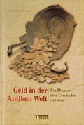 Cover: Geld in der Antiken Welt - Theiss in Herder