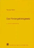 Cover: Das F&ouml;rdergebietsgesetz - RWS