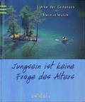 Cover: Jung sein ist keine Frage des Alters - arsEdition