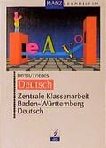 Cover: Zentrale Klassenarbeit Baden-W&uuml;rttemberg - Manz