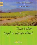 Cover: Dein Leben liegt in deiner Hand - arsEdition