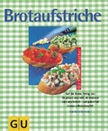 Cover: Brotaufstriche - Gr&auml;fe und Unzer